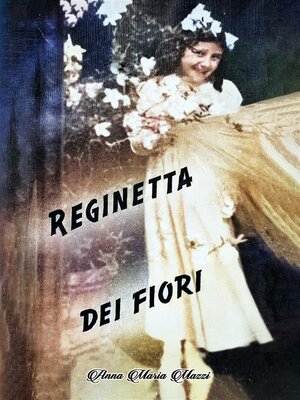cover image of La reginetta dei fiori